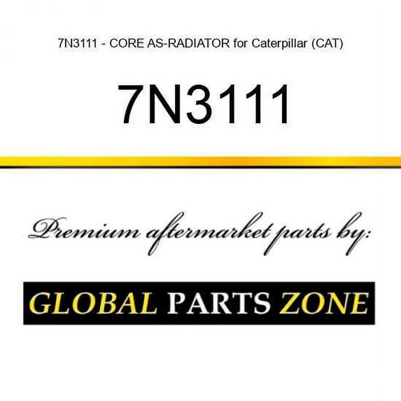 7N3111 - CORE AS-RADIATOR for Caterpillar (CAT)