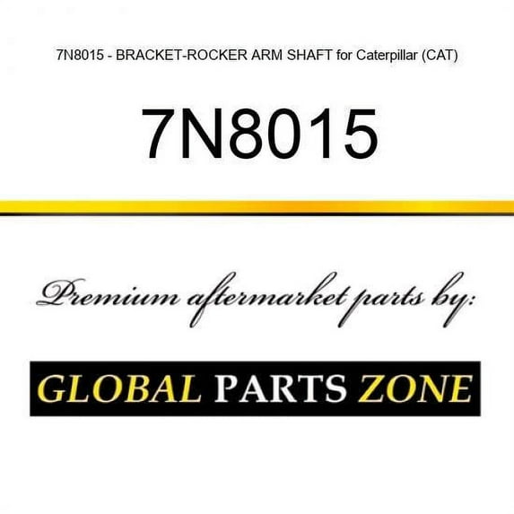 7N8015 - BRACKET-ROCKER ARM SHAFT for Caterpillar (CAT)