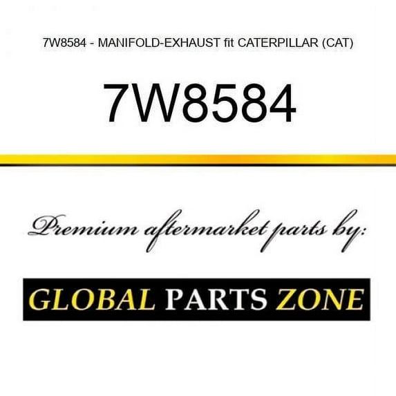 7W8584 - MANIFOLD-EXHAUST fit CATERPILLAR (CAT)
