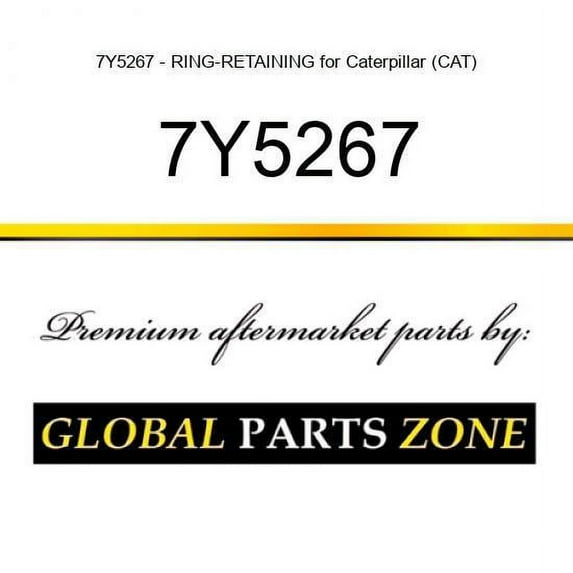 7Y5267 - RING-RETAINING for Caterpillar (CAT)