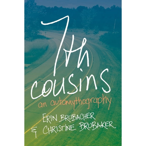 7th Cousins : An Automythography (Paperback)