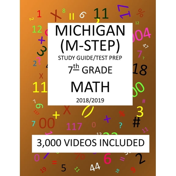 7th Grade MICHIGAN M-STEP, 2019 MATH, Test Prep: 7th Grade MICHIGAN STUDENT TEST of EDUCATION PROGRESS 2019 MATH Test Pr, (Paperback)
