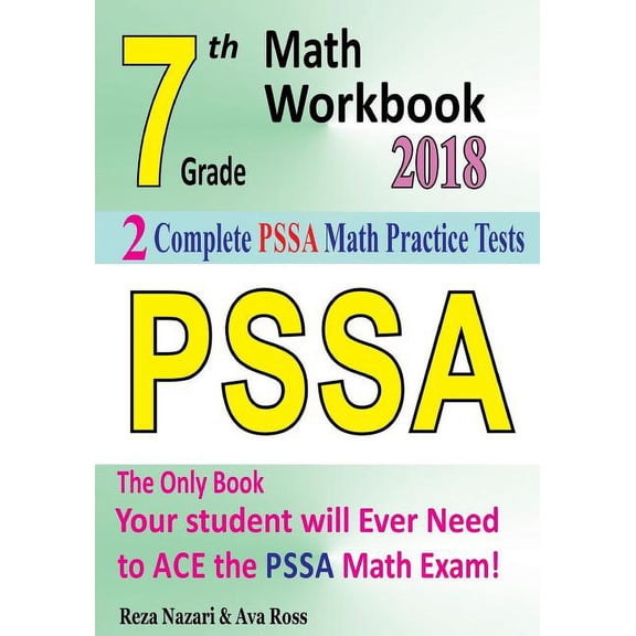 7th Grade PSSA Math Workbook 2018: The Most Comprehensive Review for the Math Section of the PSSA TEST (Paperback)