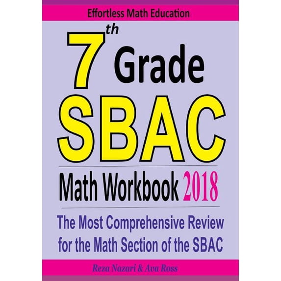 Sbac Math Blueprint 7th Grade SBAC Math Workbook 2018: The Most Comprehensive Review for ...