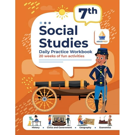 7th Grade Social Studies: Daily Practice Workbook 20 Weeks of Fun Activities History Government Geography Economics + Video Explanations for Each Question (Paperback)
