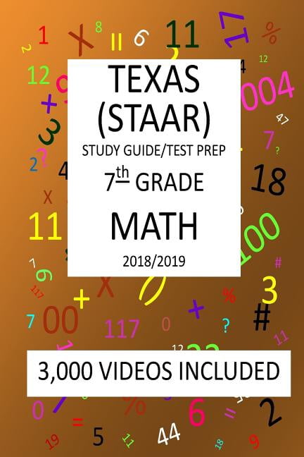 7th Grade TEXAS STAAR, MATH: 2019: 7th Grade Texas Assessment Academic ...