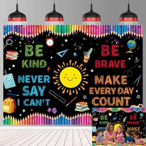 7x5FT Never Say I Can't Backdrop Back to School Kindergarten Preschool Photo Background Be Kind Be Brave Classroom Banner Kids Decor Supplies Supplies