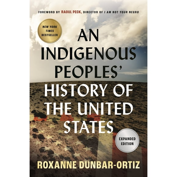 An Indigenous Peoples' History of the United States