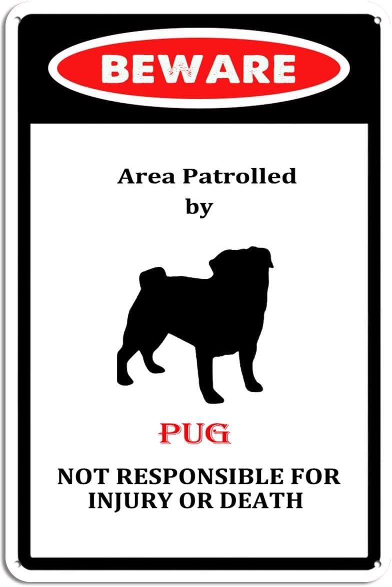 8"×12" Beware Area Patrolled by Pug Dog Notice Safety Tin Sign Vintage