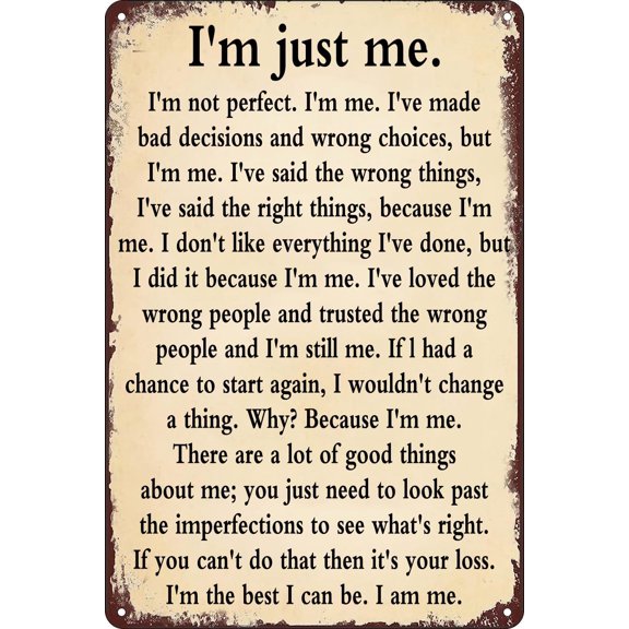 8"×12" Sarcastic Vintage Metal Tin Sign I'm Just me Retro Poster Wall Art Decor Plaque for Home Decor Room Door Accessories Living Room Man Cave Restaurant Bar Cafe Office