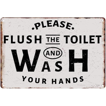 8*12inchs Metal Sign 8X12 Inch, Please Flush The Toilet and Wash Your Hands Vintage Tin Sign Wall Art Decor for Home, Bathroom, Toilet Decoration