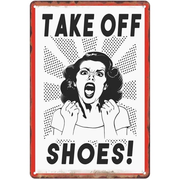 8*12inchs Take Off Shoes Metal Sign Black White Cute Humorous Hanging Door Tin Sign For Indoor Outdoor Home Office Living Room Bar Cafe Club Wall Decor Painting 12 X 8 Inch