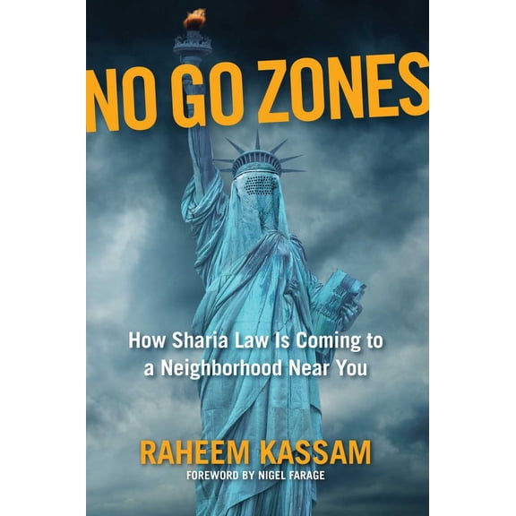 No Go Zones: How Sharia Law Is Coming to a Neighborhood Near You