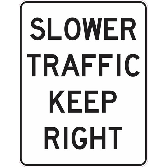 8.5in x 11in Slower Traffic Keep Right Magnet Magnetic Road Sign