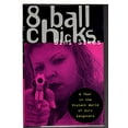 thumbnail image 1 of Pre-Owned 8 Ball Chicks (Hardcover) 0385474318 9780385474313, 1 of 1