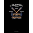 thumbnail image 1 of School Is Important But Rowing Is Importanter: 8 Column Ledger Paperback 1074374398 9781074374396 Jeryx Publishing, 1 of 1