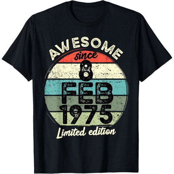 8 February 1975 50th Birthday 50 Year Old 2025 Birthday T-Shirt