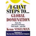 thumbnail image 1 of Pre-Owned 8 Giant Steps to Global Domination: A Personal Guide to Finding Your Niche, Conquering Your Market, and Taking Your Company to the Top (Hardcover) 007136241X 9780071362412, 1 of 1
