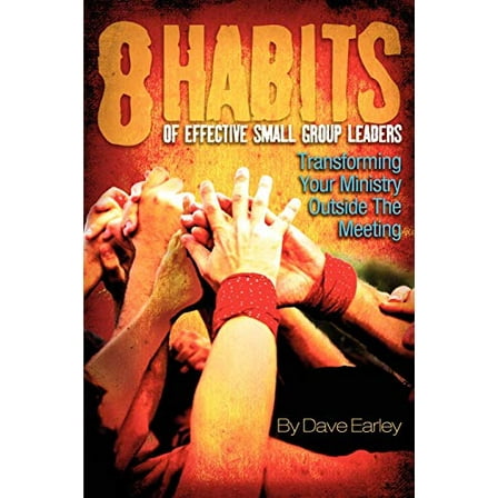 Pre-Owned 8 Habits of Effective Small Group Leaders (Paperback) 1880828340 9781880828342