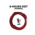 thumbnail image 1 of 8 Hour Diet Journal (Paperback), 1 of 1