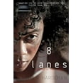 thumbnail image 1 of 8 Lanes (Paperback) by Denisha Raychelle Hardeman, 1 of 1