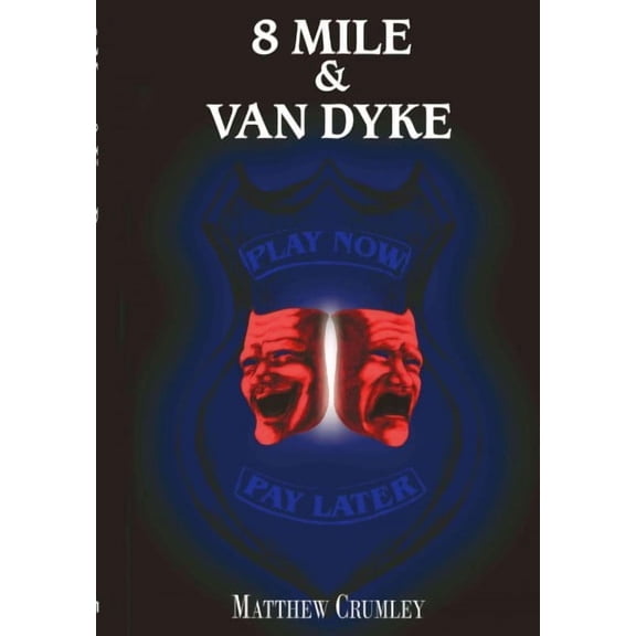 8 Mile and Van Dyke: Play Now Pay Later