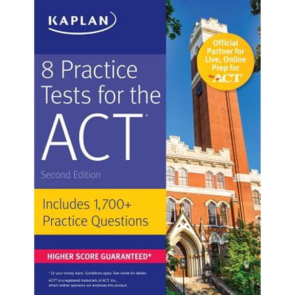 Pre-Owned Kaplan Test Prep: 8 Practice Tests for the ACT: Includes 1,728 Practice Questions (Paperback)