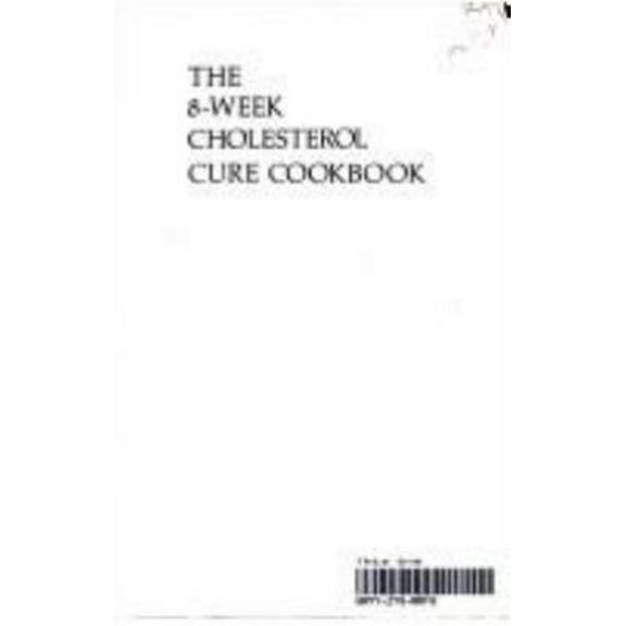 Pre-Owned The 8-Week Cholesterol Cure Cookbook: More Than 200 Delicious Recipes Featuring the Foods Proven to Lower Cholesterol by Robert E. Kowalski (Paperback),Textbooks,English