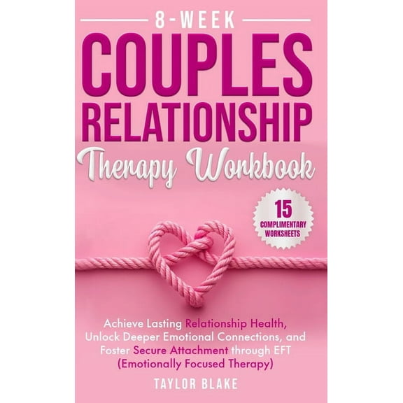 8-Week Couples Relationship Therapy Workbook, (Hardcover)