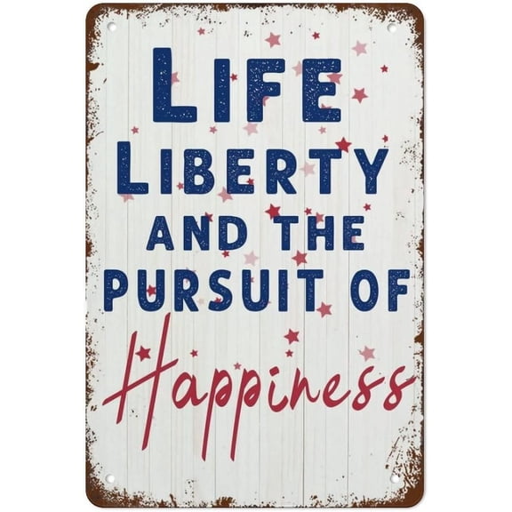 8"X 12" Metal Tin Sign Vintage Life Liberty And Pursuit Of Happiness Wall Decor Retro Posters Hanging Plaque Office Farm Cafe Club Garage Home Bar Pub Diner