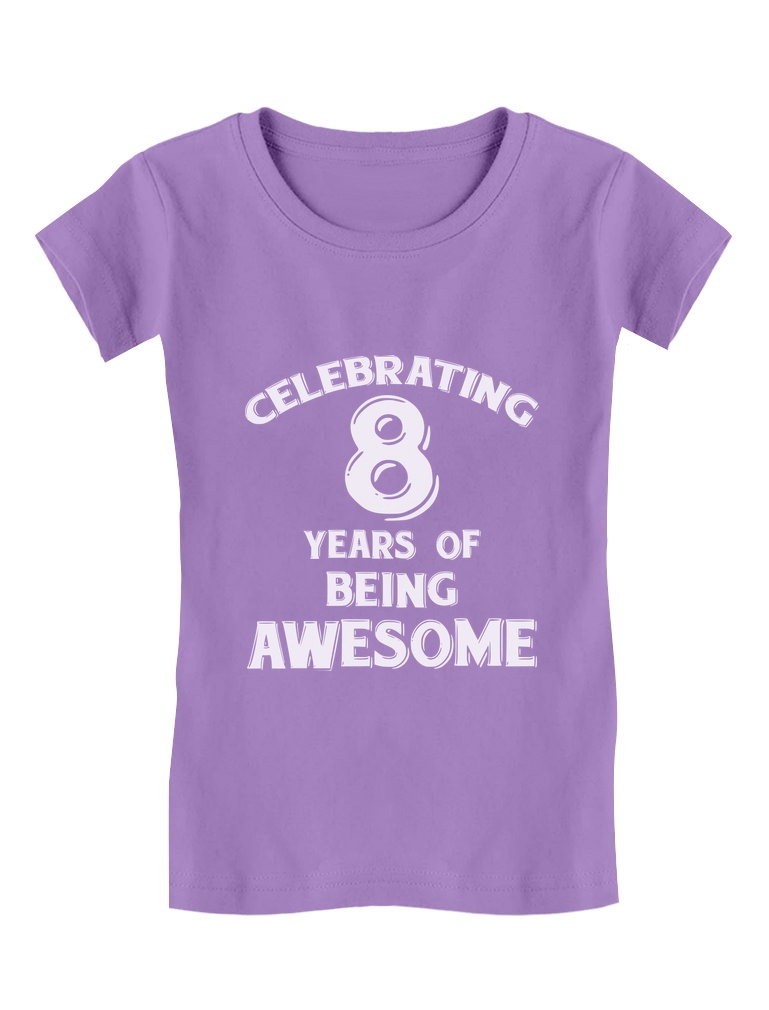 8 Years of Being Awesome! Girls' Fitted T-Shirt - Tstars' Unique Birthday Gift - Ideal for Celebrating 8th Birthday Parties - High-Quality Graphic Print - Comfortable Cotton Tee for Kids - image 1 of 4