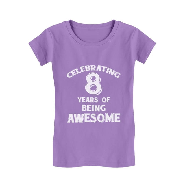 8 Years of Being Awesome! Girls' Fitted T-Shirt - Tstars' Unique Birthday Gift - Ideal for Celebrating 8th Birthday Parties - High-Quality Graphic Print - Comfortable Cotton Tee for Kids