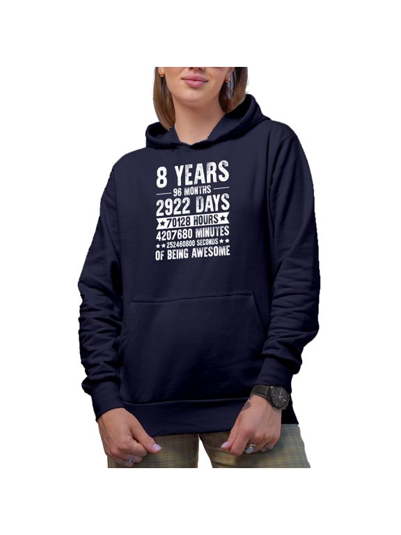 8 Years of Being Awesome - Months, Days, Hours, Minutes, Seconds, Navy Blue Hooded Sweatshirt or Hoodie, 3XL