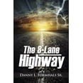 thumbnail image 1 of The 8-Lane Highway, 1 of 1