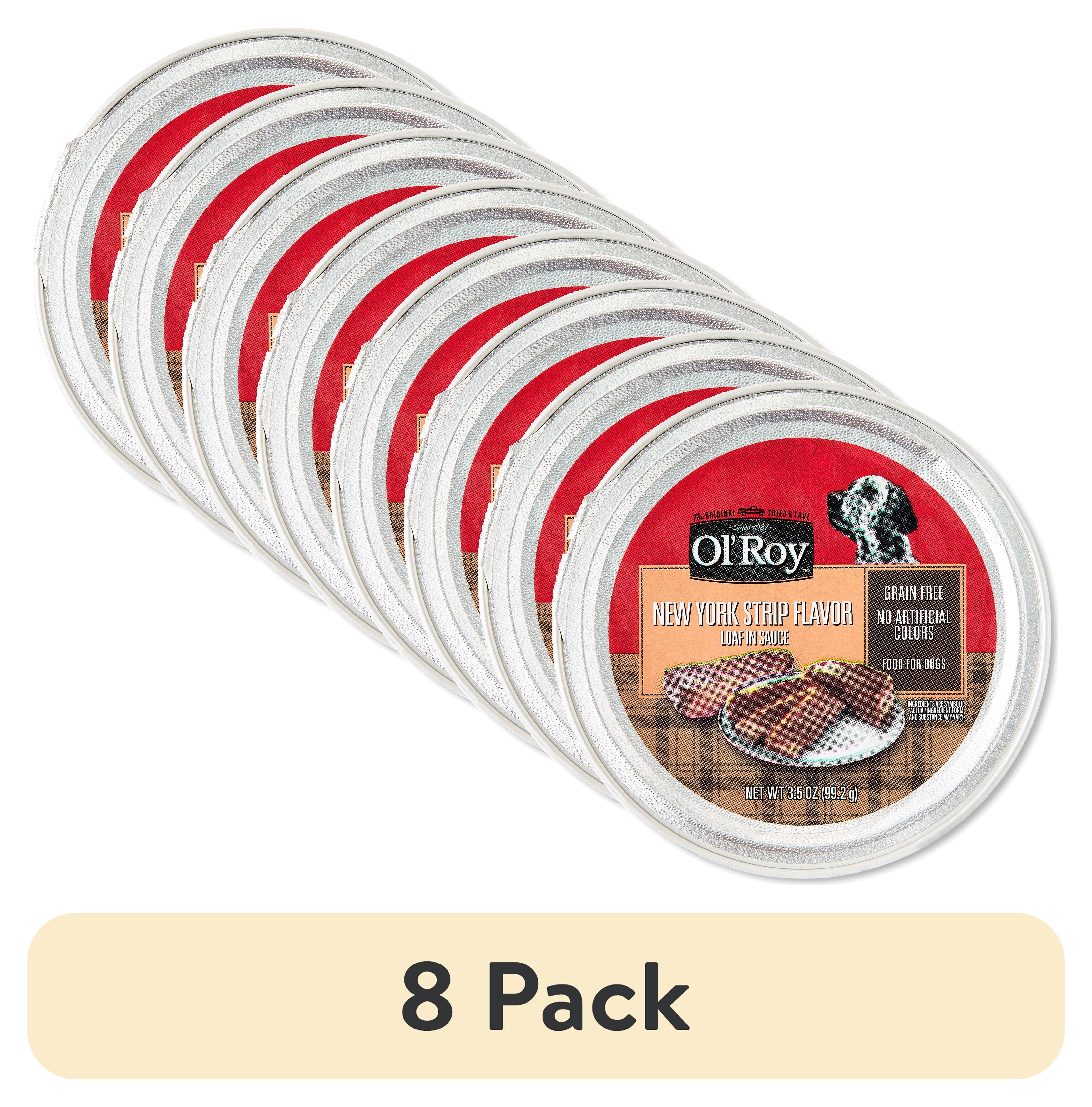 8 pack) Ol' Roy New York Strip Flavor Loaf in Sauce, Grain-Free Wet Dog Food,  3.5 oz Cup - Walmart.com