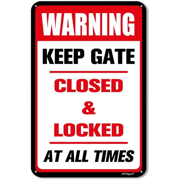 8" x 12" Aluminum Sign Keep Gate Closed And Locked At All Times Warning Metal Sign for Home and Yard