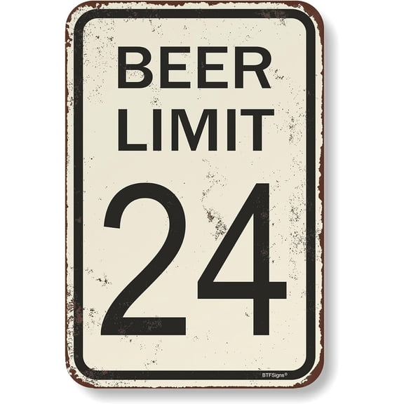 8" x 12" Beer Limit 24 Aluminum Sign - Retro White Black Road Metal Sign Funny Garage Man Cave Decor