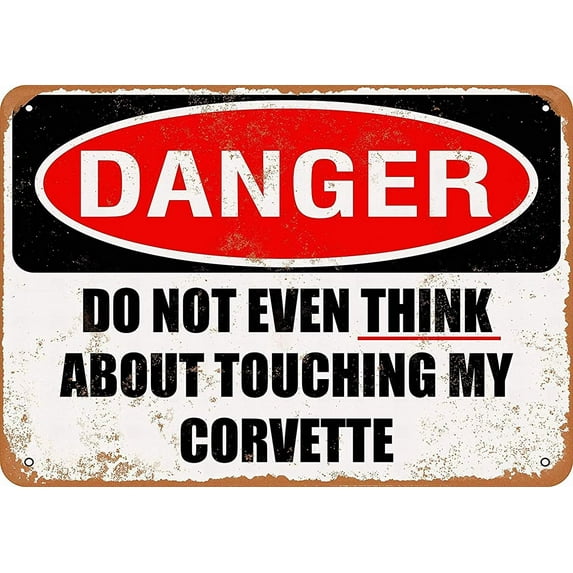 8 x 12 Metal Sign - Do Not Touch My Corvette - Vintage Decorative Tin Sign