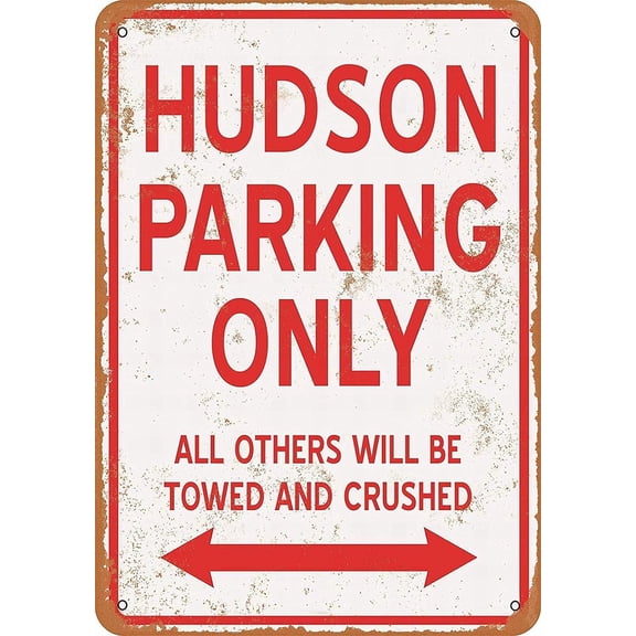 8 x 12 Metal Sign - Hudson Parking ONLY - Vintage Wall Decor Art