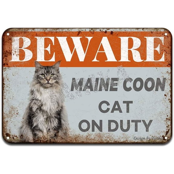 8 x 12 in Metal Tin Sign - Beware Maine Coon Cat On Duty Iron Poster Painting Tin Sign Vintage Wall Decor for Cafe Bar Pub Home Beer Decoration Crafts