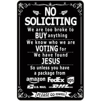 8 x 12 in Metal Tin Sign - Humorous No Soliciting Sign for Outdoor - Aluminum Metal Warning Plaque with Pre-Drilled Holes, 8x12 Inch Weatherproof Yard Sign for Front Door, Fence & Garden Decor