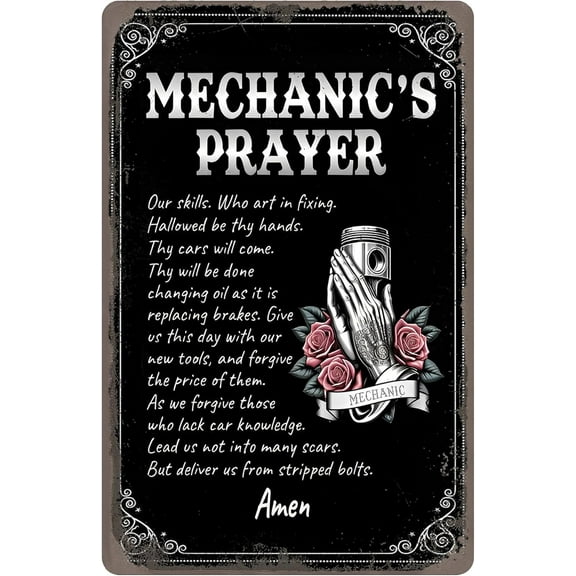 8 x 12 in Metal Tin Sign - Mechanic Garage Signs Funny Mechanic Gifts for Men Mechanic Shop Wall Art Decor Man Cave Accessories Tools Vintage Metal Tin Signs Mechanic Prayer Sign 8x12 Inch