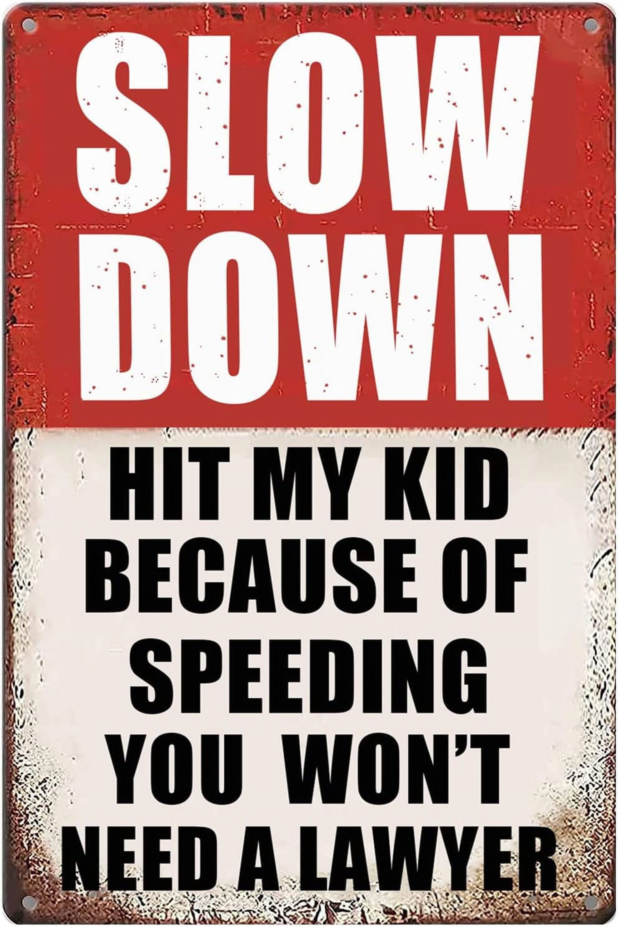 8 x 12 in Metal Tin Sign - Slow Down Signs Children At Play Safety ...