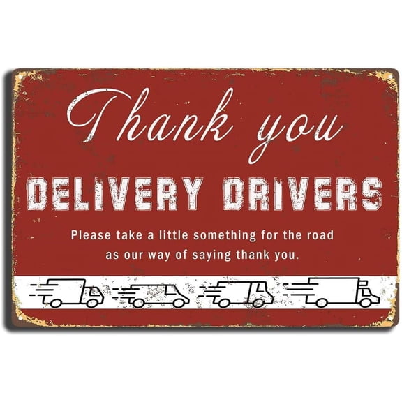 8 x 12 in Metal Tin Sign - Tin Metal Signs Thank You Delivery Drivers Hard Work Metal Signs,Industrial Grade Aluminum, Easy Mounting,Rust-FreeFade Resistance,IndoorOutdoor Use 8X12 inch-Tin Painting
