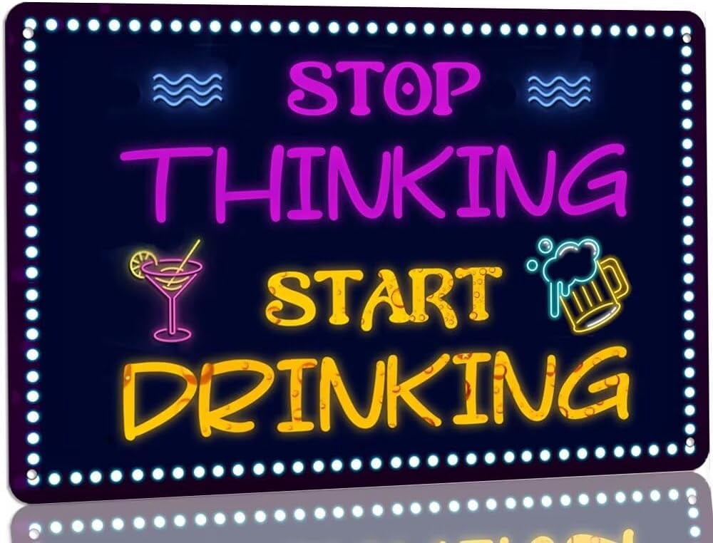 Thinging Sign 8 x 12 in Metal Tin Sign - Vintage Bar Metal Sign - Stop Thinking Start ...