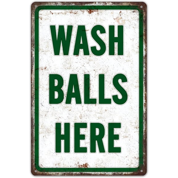 8 x 12 in Metal Tin Sign - Wash Balls Here Vintage Metal Funny Gift Golf Tin Signs Man Cave Sports Golfer, Country, Golf Club 12 x 8 Inches Wall Decoration