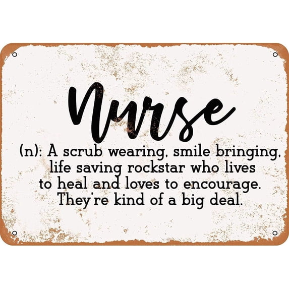 8 x 12 Tin Metal Sign - Vintage Look Nurse Definition