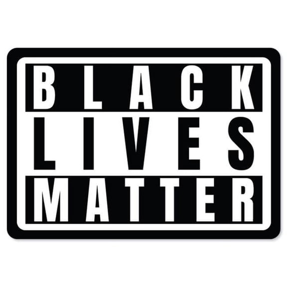 8 x 12 in. BLM Sign - Black Lives Matter