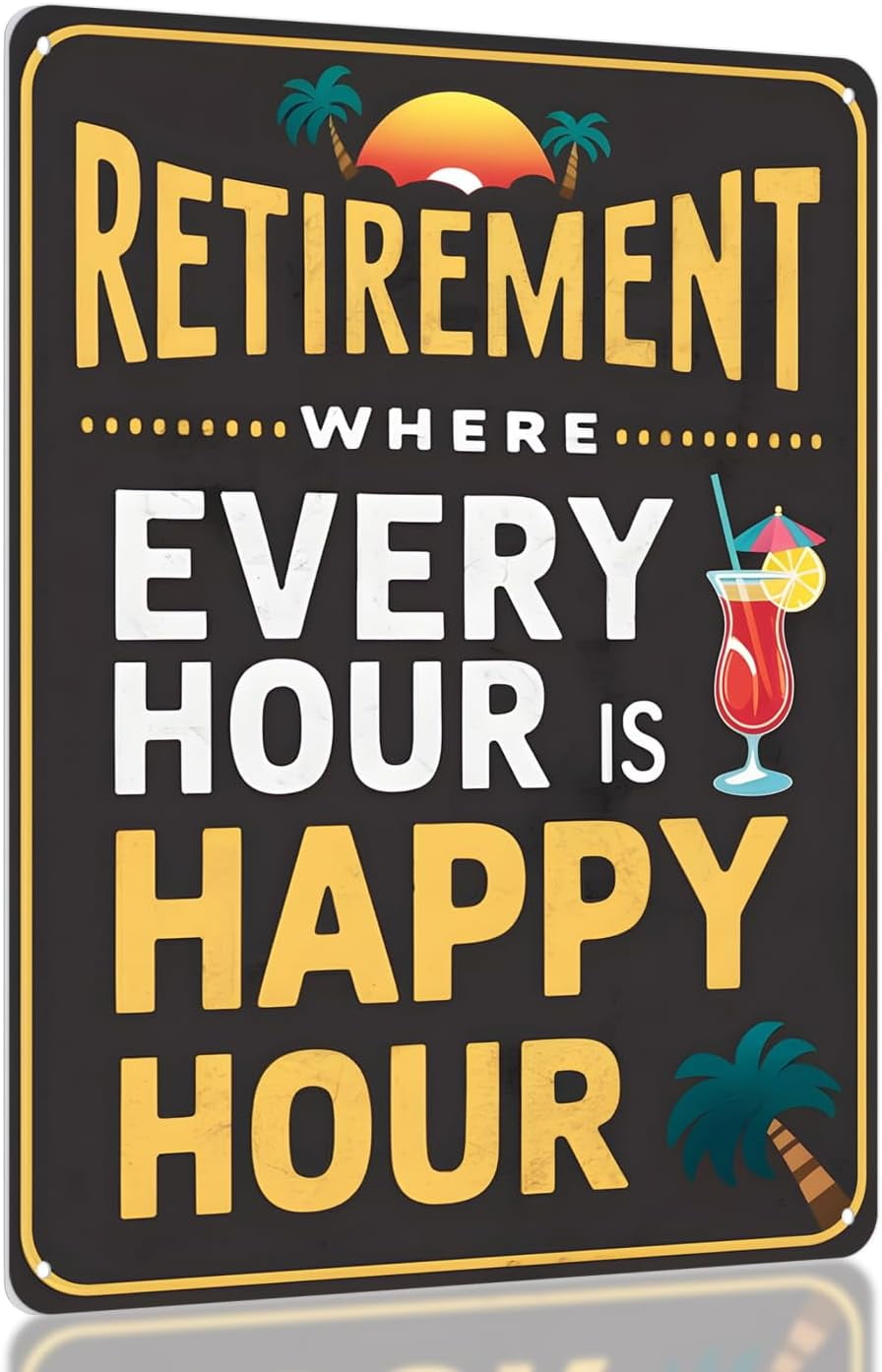 8 x 12 in Metal Tin Sign - Funny Retirement Gifts For Men Women ...