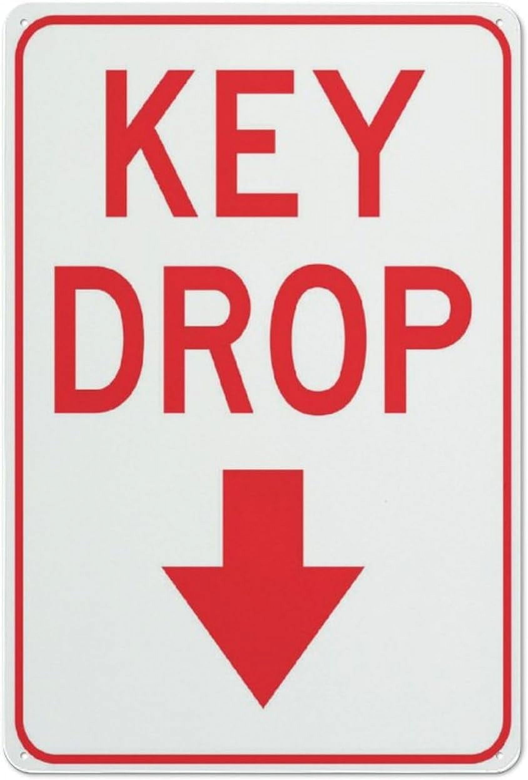 8 x 12 in Metal Tin Sign - Key Drop Sign 12 X 8 Inches Reflective ...